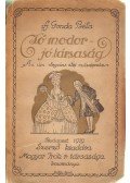 Ifj. Gonda Béla - Jó modor - jó társaság