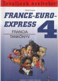Michel Soignet  - France-Euro-Express 4. - Francia tankönyv
