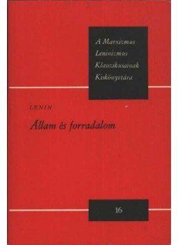 Lenin - Állam és forradalom Lenin - Állam és forradalom, 1973 antikvár könyv