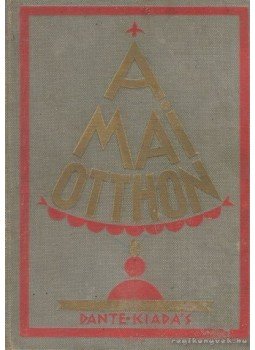 Z. Tábori Piroska - A mai otthon, Budapest 0 antikvár könyv