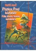 Rejtő Jenő,P. Howard - Piszkos Fred közbelép
