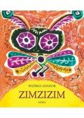 Weöres Sándor - Zimzizim