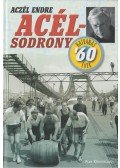Aczél Endre - Acélsodrony - Hatvanas évek