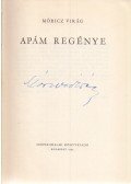 Móricz Virág - Apám regénye (Aláírt)