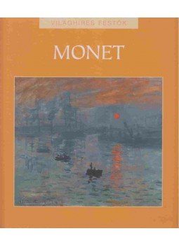 Hajnal Gabriella - Claude Monet Hajnal Gabriella - Claude Monet, Budapest 2010 antikvár könyv