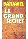 Barjavel, René - Le grand secret