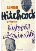 Hitchcock, Alfred - Histoires abominables