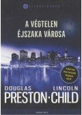 Douglas Preston, Lincoln Child - A végtelen éjszaka városa