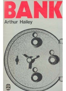Hailey, Arthur - Bank Hailey, Arthur - Bank, Paris 1980 antikvár könyv