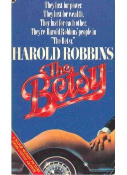 Harold Robbins - The Betsy Harold Robbins - The Betsy, London 1978 antikvár könyv