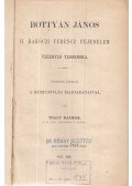 Thaly Kálmán - Bottyán János, II. Rákóczi Ferencz fejedelem vezénylő tábornoka