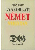Ajkay Eszter - Gyakorlati német nyelvtan