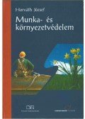 Horváth József - Munka- és környezetvédelem