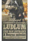 Robert Ludlum, ERIC VAN LUSTBADER - A Bourne-művelet