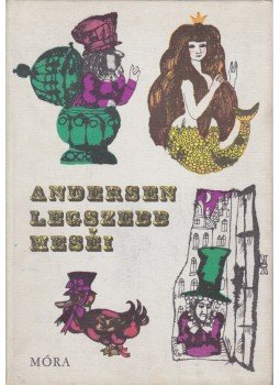 Rab Zsuzsa, Hans Christian Andersen - Andersen legszebb meséi Rab Zsuzsa, Hans Christian Andersen - Andersen legszebb meséi, Moszkva 1978 antikvár könyv