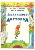 Dennison, Gail E.,Dennison, Paul E. - Észkapcsoló agytorna