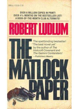Robert Ludlum - The Matlock Paper Robert Ludlum - The Matlock Paper, New York 1974 antikvár könyv