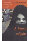 Jean Sasson - A fátyol mögött