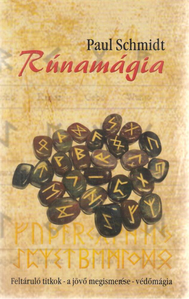 Paul Schmidt - Rúnamágia,  0 antikvár könyv