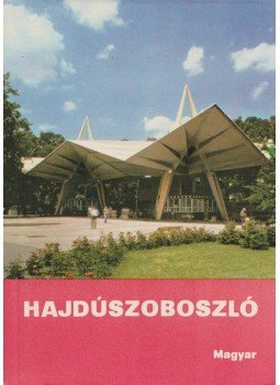Dr. Juhász Imre, Dr. Kun Károly - Hajdúszoboszló Dr. Juhász Imre, Dr. Kun Károly - Hajdúszoboszló, Debrecen 1989 antikvár könyv