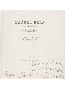  - Czóbel Béla festőművész kiállítása (dedikált), Budapest 1958 antikvár könyv