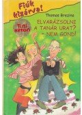 Thomas Brezina - Elvarázsolni a tanár urat? - Nem gond!