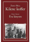 Zsolt Béla,Zsolt Ágnes - Kilenc koffer / Éva lányom