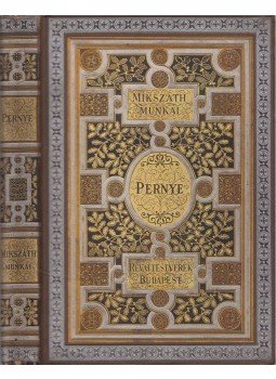Mikszáth Kálmán - Pernye Mikszáth Kálmán - Pernye, Budapest 1896 antikvár könyv