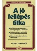 Linkemer, Bobbi - A jó fellépés titka