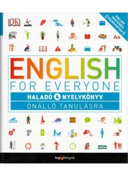 Victoria Boobyer - English for Everyone: Haladó 4. nyelvkönyv - Önálló tanulásra + Online hanganyag, Budapest 2019 antikvár könyv