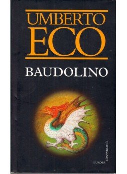 Umberto Eco - Baudolino Umberto Eco - Baudolino, Budapest 2006 antikvár könyv