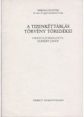 Zlinszky János - A tizenkéttáblás törvény töredékei
