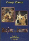 Csányi Vilmos - Bukfenc és Jeromos