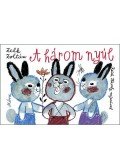 Zelk Zoltán - A három nyúl