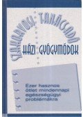 Hodinka Barbara (szerk.) - Házi gyógymódok