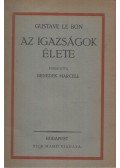 Le Bon, Gustave - Az igazságok élete