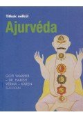 Gopi Warrier,Dr. Harish Verma, Karen Sullivan - Ajurvéda