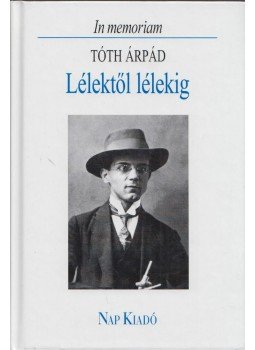 Márkus Béla - Lélektől lélekig Márkus Béla - Lélektől lélekig, 2006 antikvár könyv