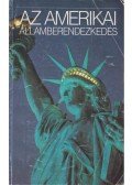 Schroeder, Richard C.,Nathan Glick - Az amerikai államberendezkedés