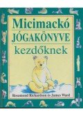 Rosamond Richardson,James Ward - Micimackó jógakönyve kezdőknek