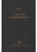 Hegel, Georg Wilhelm Friedrich - A szellem fenomenológiája