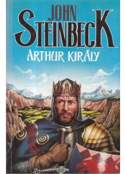 John Steinbeck - Arthur király John Steinbeck - Arthur király, Budapest 1996 antikvár könyv