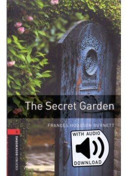 Burnett, Francis Hodgson, Clare West - The Secret Garden - Oxford Bookworms Library 3 - mp3 pack, Oxford 2008 antikvár könyv