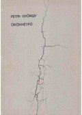 Petri György - Örökhétfő