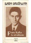 Franz Kafka - Az átváltozás