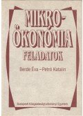 Berde Éva,Petró Katalin - Mikroökonómia-feladatok