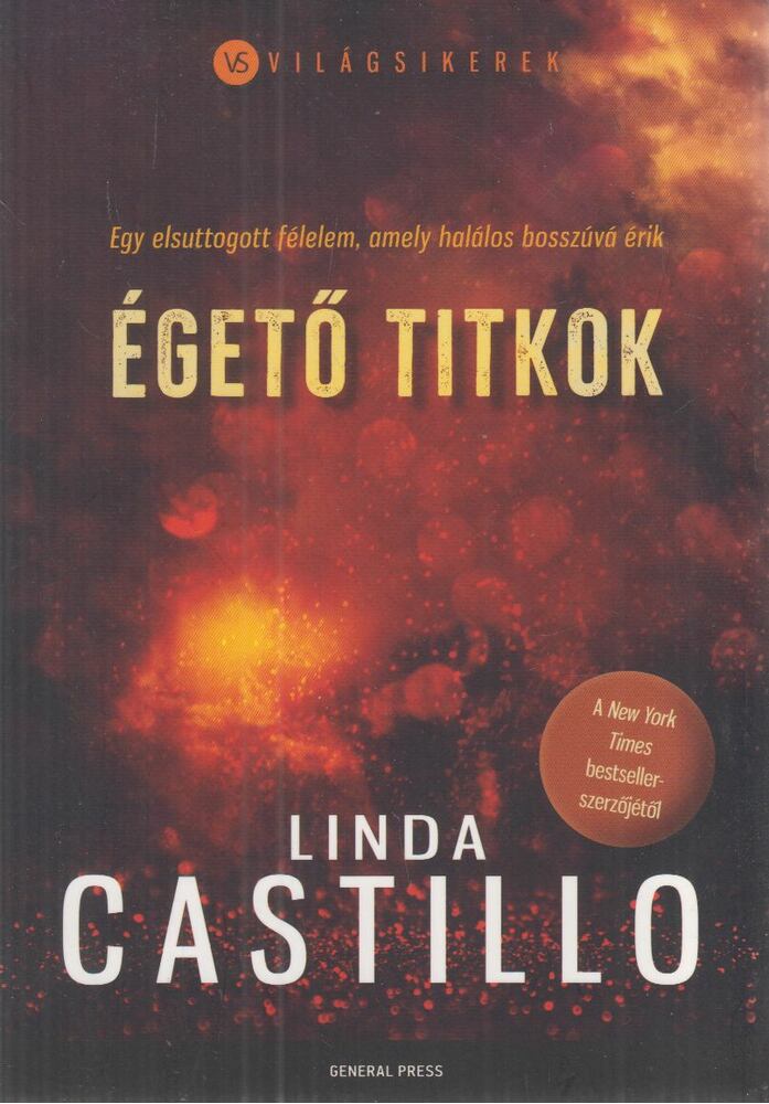 Linda Castillo - Égető titkok Linda Castillo - Égető titkok, Budapest 2019 antikvár könyv