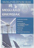 Juhász Árpád,Láng István,Nagy Zoltán,Dobi Ildikó,Szépszó Gabriella,Horányi András,Blaskovics Gyula,Mika János - Megújuló energiák