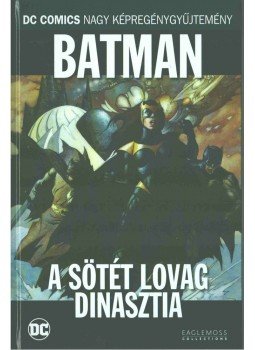 Barr, Mike W., Hampton, Scott, Frank, Gary, Cam Smith, McDaniel, Scott, Sienkiewicz, Bill - Batman - A sötét lovag dinasztia Barr, Mike W., Hampton, Scott, Frank, Gary, Cam Smith, McDaniel, Scott, Sienkiewicz, Bill - Batman - A sötét lovag dinasztia, 2019 antikvár könyv