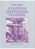 Nyíri Tamás - A filozófiai gondolkodás fejlődése